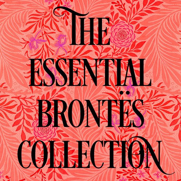Produktbild: The Essential Bront&euml;'s Collection