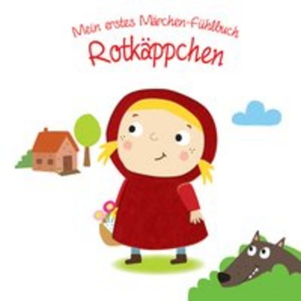 Mein erstes Märchen-Fühlbuch - Rotkäppchen, Gebundene Ausgabe von Jacob Grimm,Wilhelm Grimm, Yoyo Books, 978-94-6334-343-5