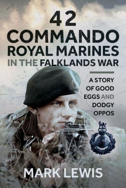 Produktbild: 42 Commando Royal Marines in The Falklands War