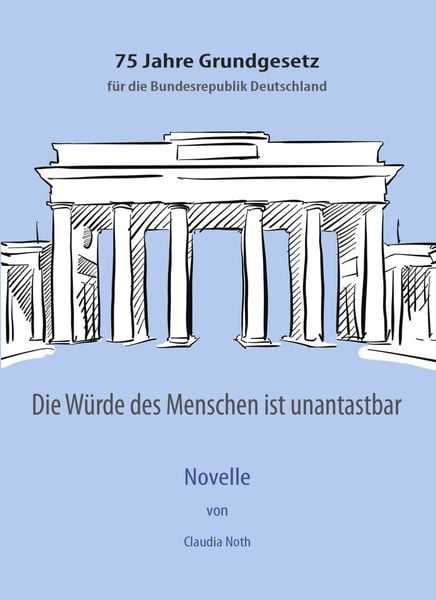 Produktbild: Die W&uuml;rde des Menschen ist unantastbar