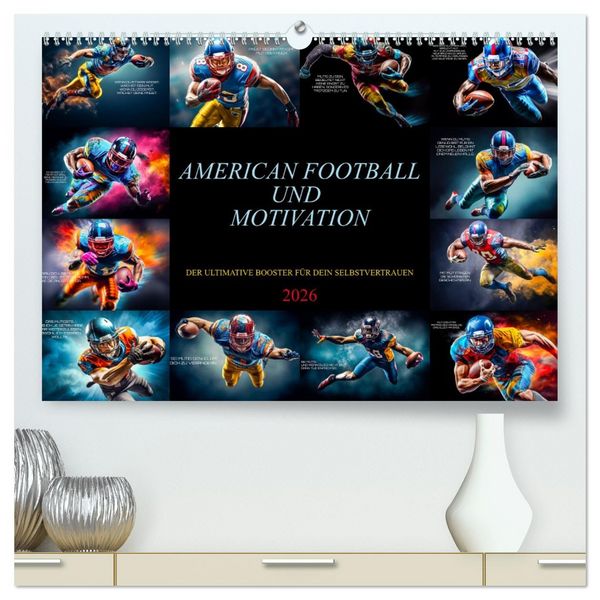 Produktbild: American Football und Motivation (hochwertiger Premium Wandkalender 2026 DIN A2 quer), Kunstdruck in Hochglanz