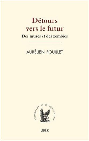 Produktbild: Detours Vers le Futur ; des Muses et des Zombies
