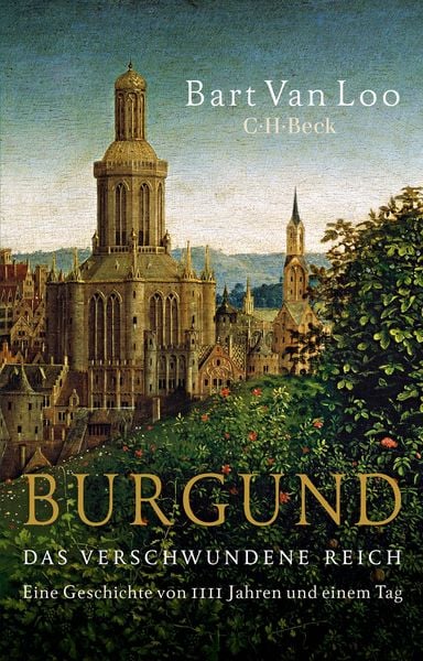 Burgund, Taschenbuch von Bart Van Van Loo, C.H. Beck, 9783406813658