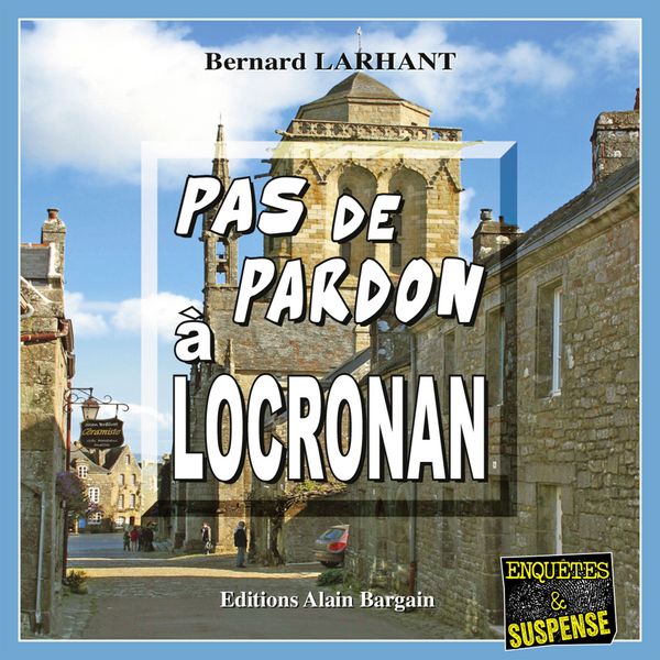 Pas de Pardon à Locronan - Bernard Larhant, MP3, 9782355507656