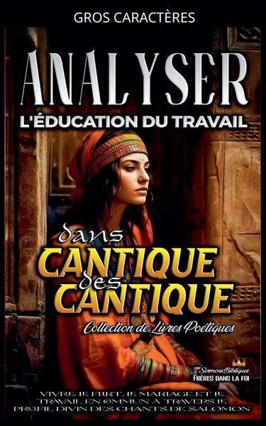 Produktbild: Analyser L'&eacute;ducation du Travail dans Cantique des Cantique