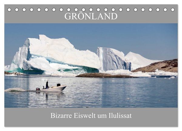 Produktbild: Gr&ouml;nland Bizarre Eiswelt um Ilulissat (Tischkalender 2026 DIN A5 quer), CALVENDO Monatskalender