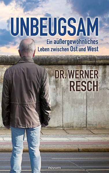 Produktbild: Unbeugsam &ndash; ein au&szlig;ergew&ouml;hnliches Leben zwischen Ost und West