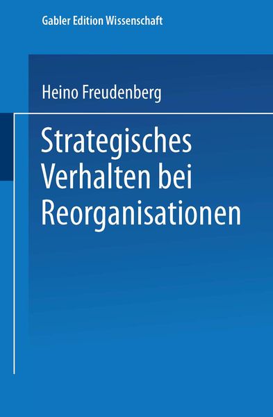 Produktbild: Strategisches Verhalten bei Reorganisationen