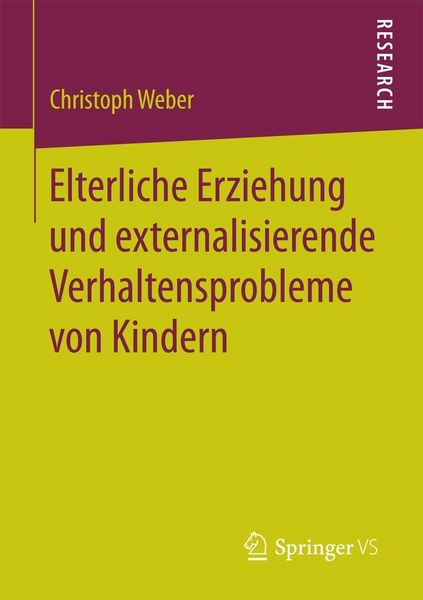 Produktbild: Elterliche Erziehung und externalisierende Verhaltensprobleme von Kindern