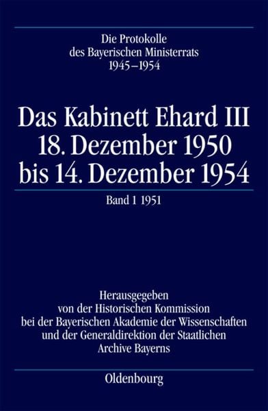 Produktbild: Die Protokolle des Bayerischen Ministerrats 1945-1954 / Das Kabinett Ehard III