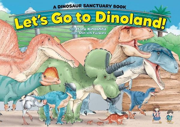 Produktbild: Let's Go to Dinoland! - A Dinosaur Sanctuary Book