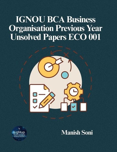 Produktbild: IGNOU BCA Business Organisation Previous Year Unsolved Papers ECO 001