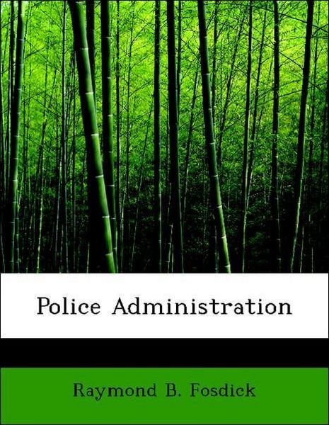 Produktbild: Fosdick, R: Police Administration