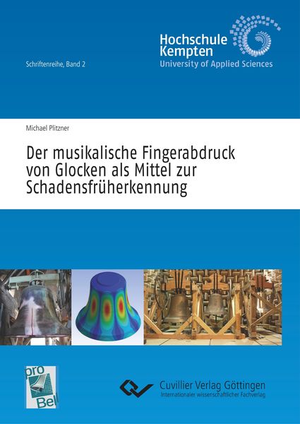 Produktbild: Der musikalische Fingerabdruck von Glocken als Mittel zur Schadensfr&uuml;herkennung