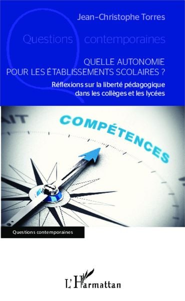 Produktbild: Quelle autonomie pour les &eacute;tablissements scolaires ?