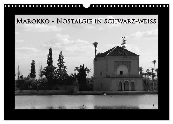 Produktbild: Marokko - Nostalgie in schwarz-weiss (Wandkalender 2026 DIN A3 quer), CALVENDO Monatskalender