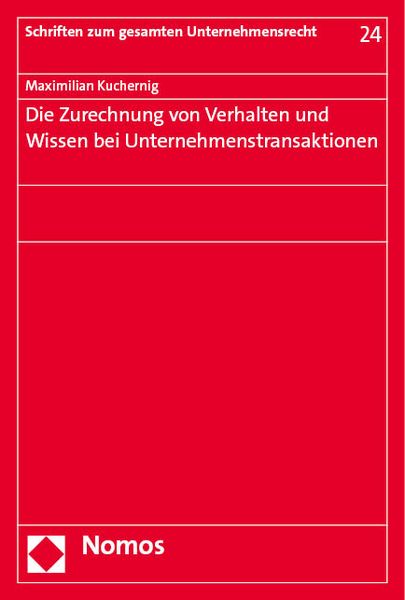 Produktbild: Die Zurechnung von Verhalten und Wissen bei Unternehmenstransaktionen