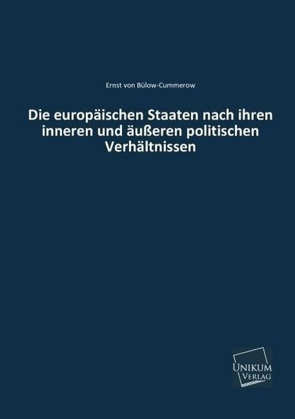 Produktbild: B&uuml;low-Cummerow, E: Die europ&auml;ischen Staaten nach ihren inner