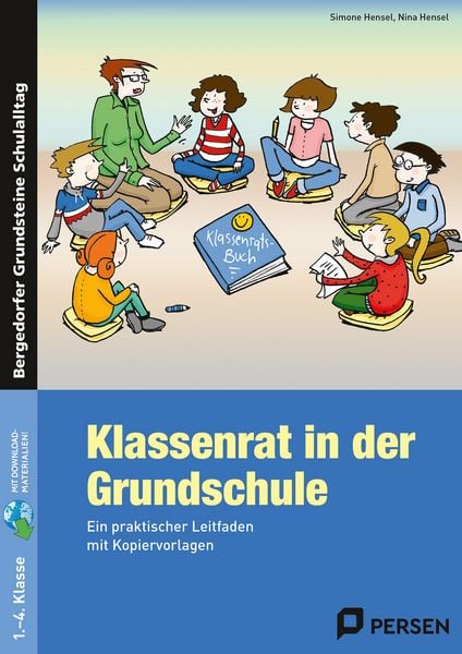 Klassenrat in der Grundschule, Set von Simone Hensel,Nina Hensel, Persen Verlag in der AAP Lehrerwelt GmbH, 978-3-8344-3204-9