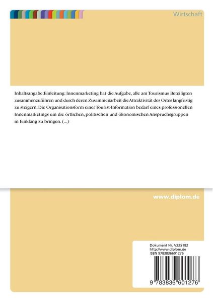 Produktbild: Die Zukunftsf&auml;higkeit der Tourist-Informationen unter besonderer Ber&uuml;cksichtigung des Innenmarketings am Beispiel Ostdeutschland