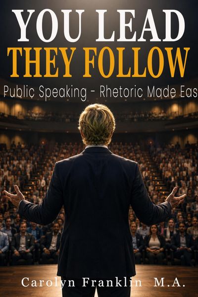 Produktbild: You Lead  They Follow Public Speaking - Rhetoric Made Easy