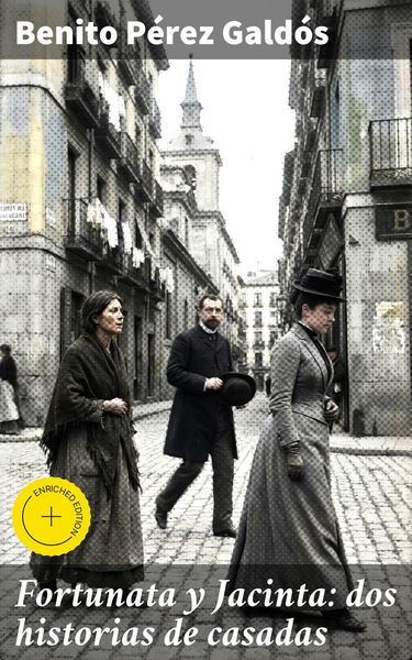 Produktbild: Fortunata y Jacinta: dos historias de casadas