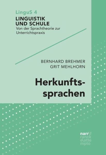 Herkunftssprachen, Taschenbuch von Bernhard Brehmer , Grit Mehlhorn, Narr Francke Attempto, 9783823381662