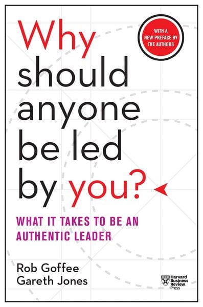Produktbild: Why Should Anyone Be Led by You? With a New Preface by the Authors