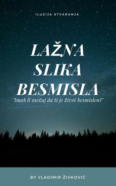 Produktbild: Lazna slika besmisla (Savremena duhovnost, #8)