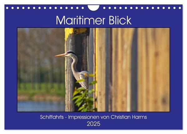 Maritimer Blick (Wandkalender 2025 DIN A4 quer), CALVENDO Monatskalender