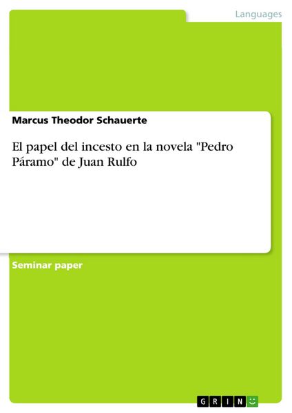 Produktbild: El papel del incesto en la novela "Pedro P&aacute;ramo" de Juan Rulfo
