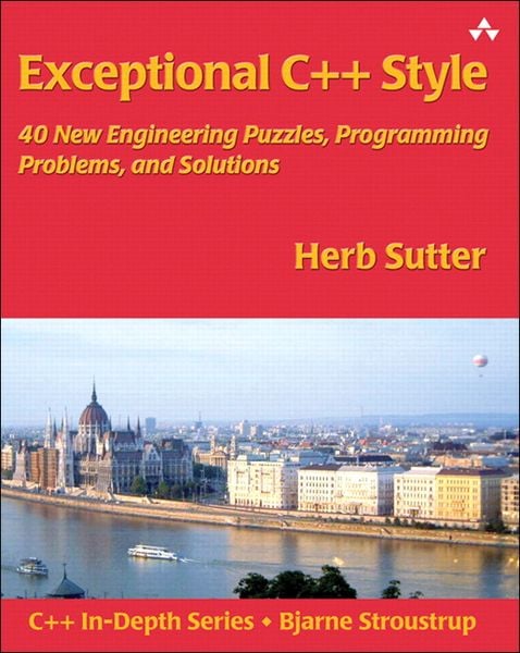 Produktbild: Exceptional C++ Style: 40 New Engineering Puzzles, Programming Problems, and Solutions