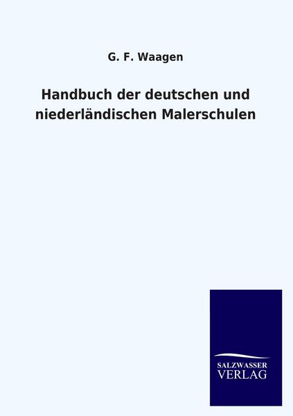 Produktbild: Handbuch der deutschen und niederl&auml;ndischen Malerschulen