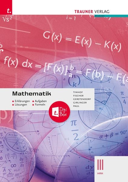 Produktbild: Mathematik III HAK + TRAUNER-DigiBox - Erklärungen, Aufgaben, Lösungen, Formeln