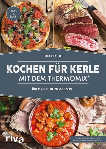 Produktbild: Kochen f&uuml;r Kerle mit dem Thermomix&reg;