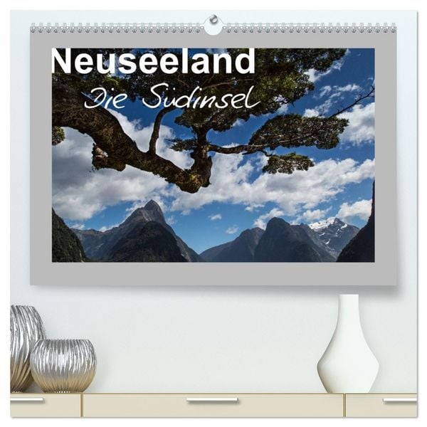 Produktbild: Neuseeland - Die S&uuml;dinsel (hochwertiger Premium Wandkalender 2026 DIN A2 quer), Kunstdruck in Hochglanz