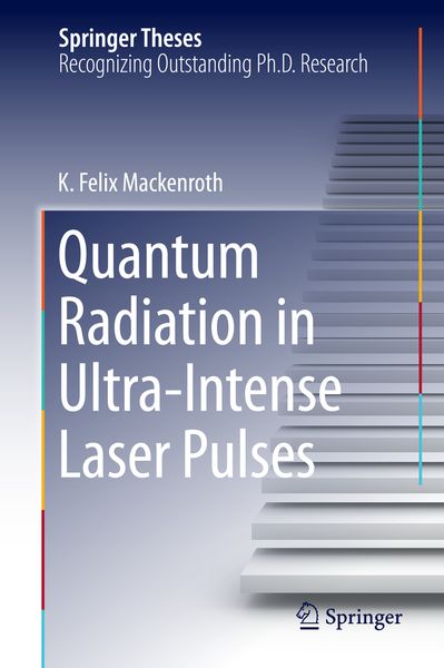 Produktbild: Quantum Radiation in Ultra-Intense Laser Pulses