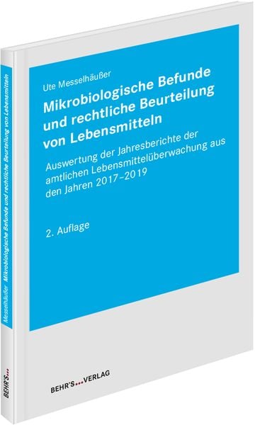 Produktbild: Mikrobiologische Befunde und rechtliche Beurteilung von Lebensmitteln