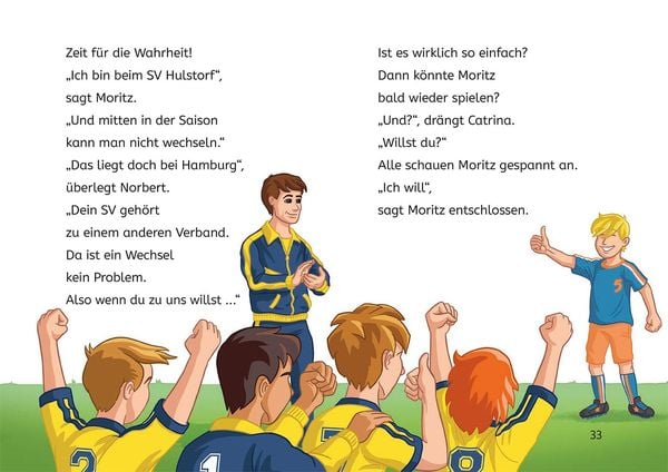 Teufelskicker, Bücherhelden 1. Klasse, Moritz macht das Spiel
