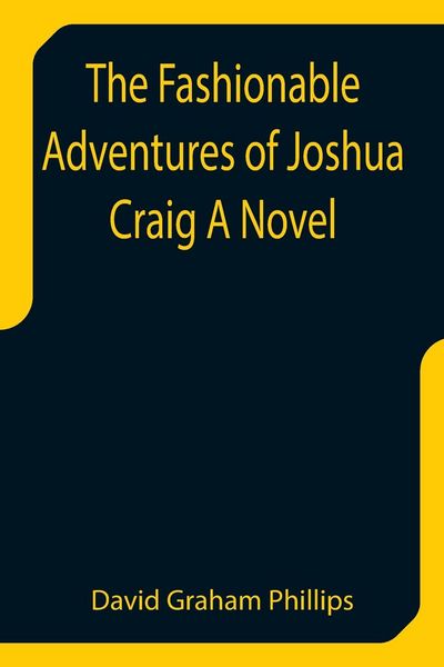 Produktbild: The Fashionable Adventures of Joshua Craig A Novel