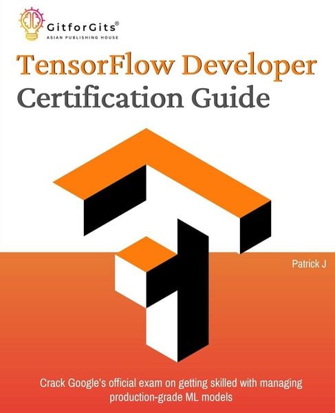 Produktbild: TensorFlow Developer Certification Guide