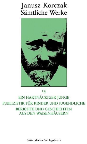 Produktbild: Ein hartn&auml;ckiger Junge. Publizistik f&uuml;r Kinder und Jugendliche. Berichte und Geschichten aus den Waisenh&auml;usern