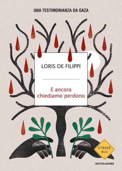 Produktbild: E ancora chiediamo perdono. Una testimonianza da Gaza