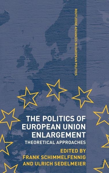 Produktbild: The Politics of European Union Enlargement