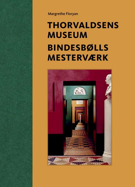 Produktbild: Thorvaldsens Museum. Bindesb&oslash;lls mesterv&aelig;rk