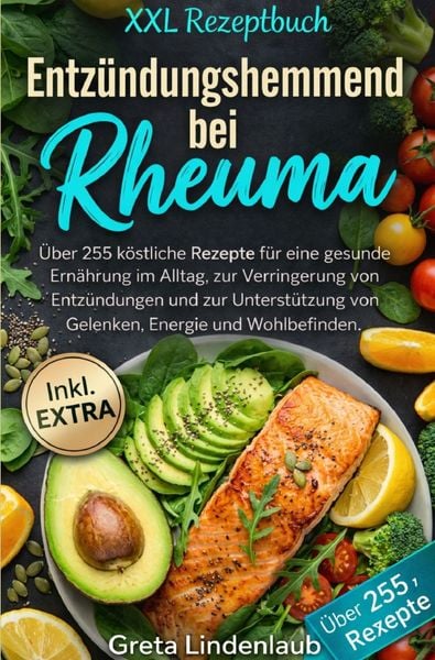 Produktbild: XXL Rezeptbuch Entz&uuml;ndungshemmend bei Rheuma