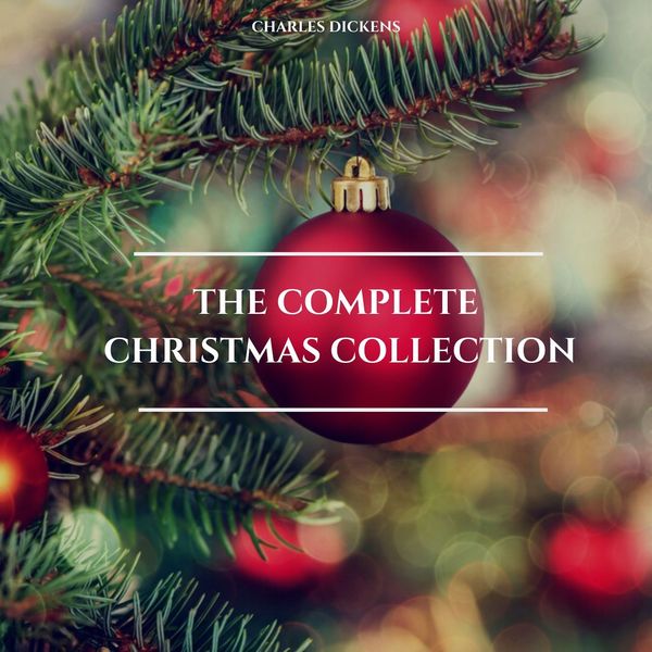 Produktbild: Charles Dickens: The Complete Christmas Collection