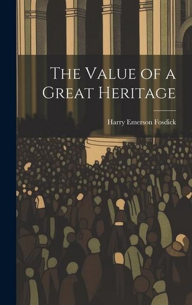 Produktbild: The Value of a Great Heritage