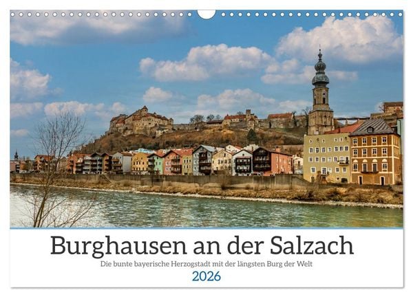 Burghausen an der Salzach (Wandkalender 2026 DIN A3 quer), CALVENDO Monatskalender