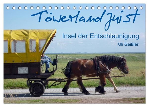 Produktbild: T&ouml;werland Juist (Tischkalender 2026 DIN A5 quer), CALVENDO Monatskalender